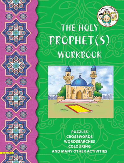 The Holy Prophet ﷺ Workbook
