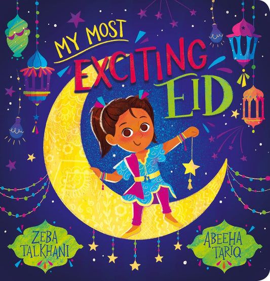 The Most Exciting Eid