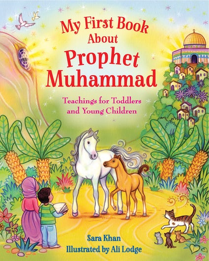 My First Book About Prophet Muhammad ﷺ