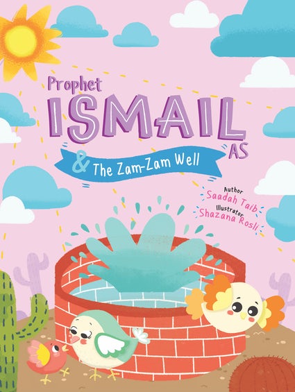 Prophet Ismail عَلَیهِ‌السَّلام and the Zam Zam Well Activity Book